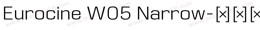 Eurocine W05 Narrow字体转换